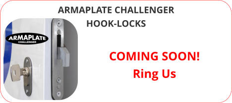 ARMAPLATE CHALLENGER HOOK-LOCKS COMING SOON! Ring Us