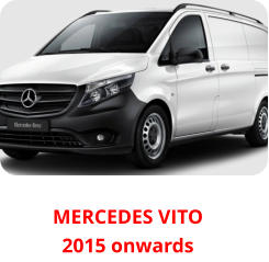 MERCEDES VITO2015 onwards